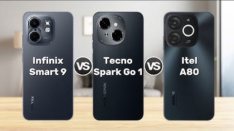 infinix smart 9 vs tecno spark go 1 vs itel a80
