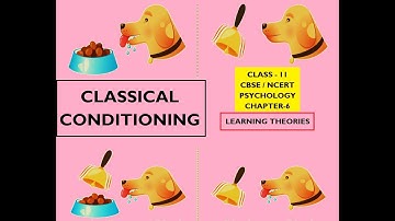 CLASS-11, PSYCHOLOGY, CHAPTER-6, CLASSICAL CONDITIONING #cbse #ncert #psychology #class11 #msw