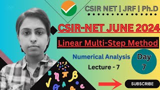 Linear Multistep Method Numerical Analysis | k-step linear multistep method | CSIR NET June 2024