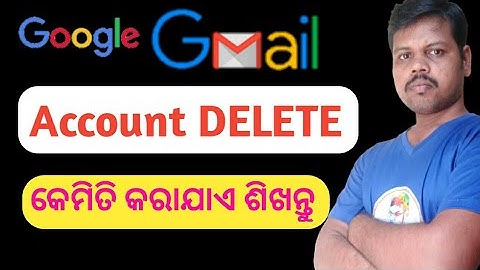 How to permanent Delete your Google Gmail account odia || gmail account delete easy tricks