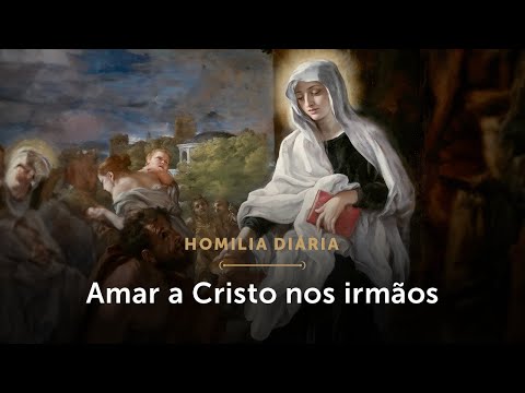 Homilia Diária | “Foi a Mim que o fizestes” (Segunda-feira da 1.ª Semana da Quaresma)