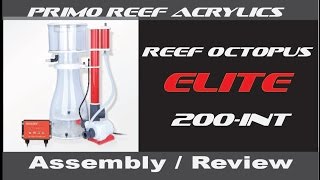 Reef Octopus Elite Skimmer (ASSEMBLY & REVIEW)