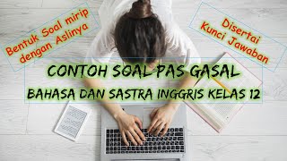 Latihan Soal PAS Gasal Sastra Inggris Kelas 12 dan Jawabannya