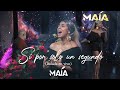 Maía - Si Por Solo Un Segundo (Live Session) - Balada