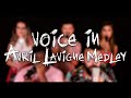 Voice in  avril lavigne medley   a cappella cover