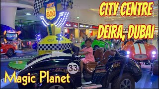 City Centre Deira Dubai | Most Popular Mall for Expat in Dubai | Magic Planet Dubai