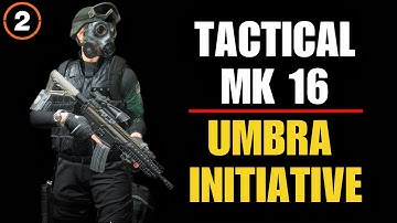 BEST TACTICAL MK 16 UMBRA INITIATIVE AR BUILD • 127K DAMAGE • THE DIVISION 2 PVP