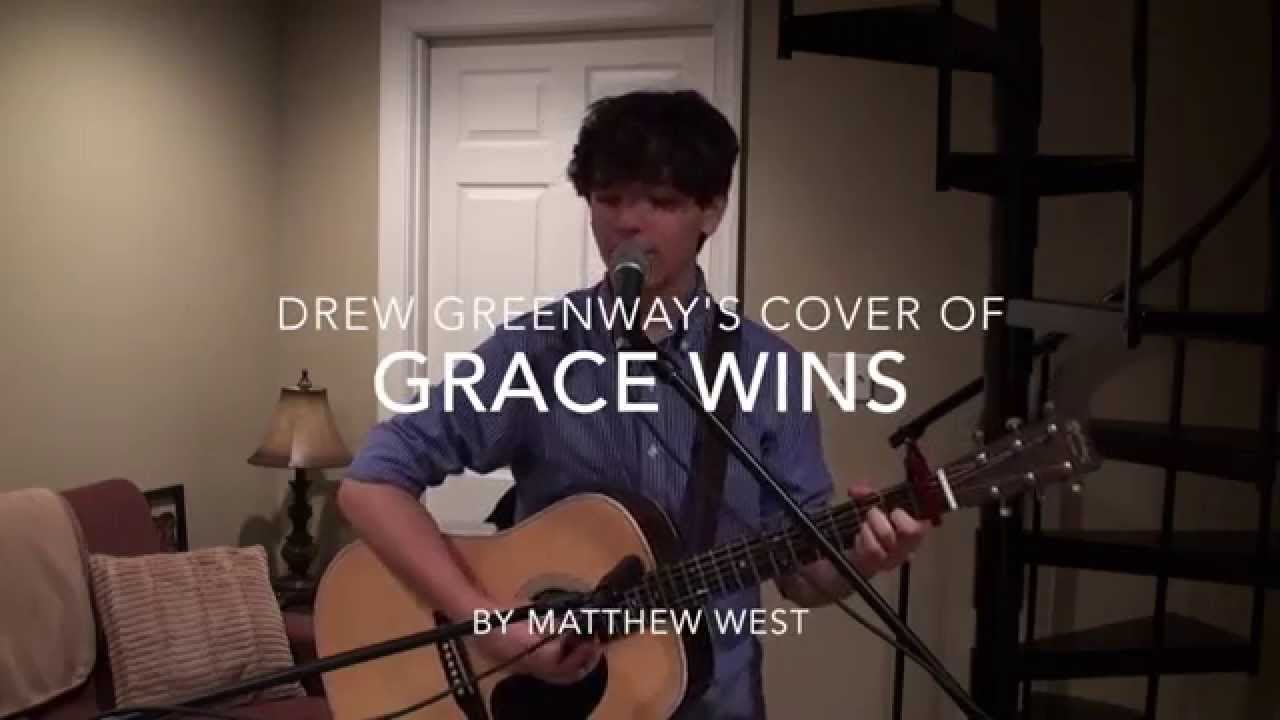 Grace Wins - Matthew West (LIVE Acoustic Cover by Drew Greenway) - YouTube