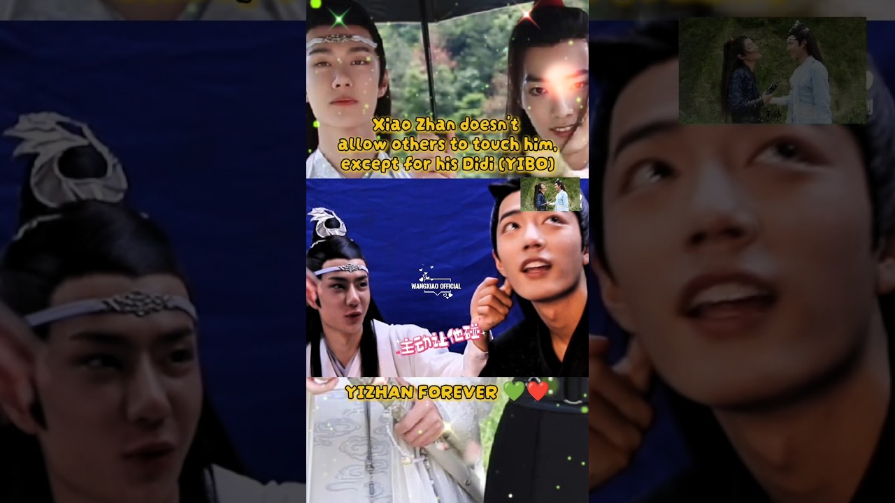 Xiao Zhan doesn't allow others to touch him, except for his Didi (YIBO) 
