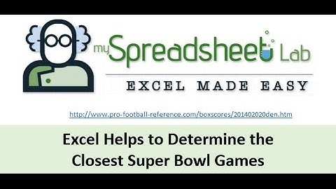 Video 00119 Excel Helps to Determine the Closest Super Bowls