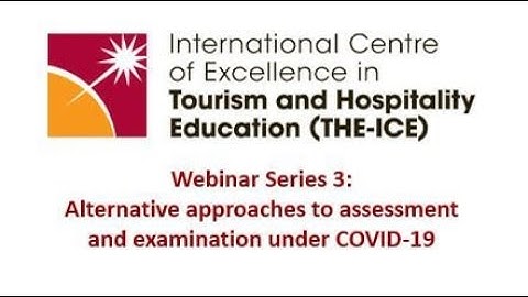 THE-ICE Webinar Series 3: Alternative approaches to assessment and examination under COVID-19