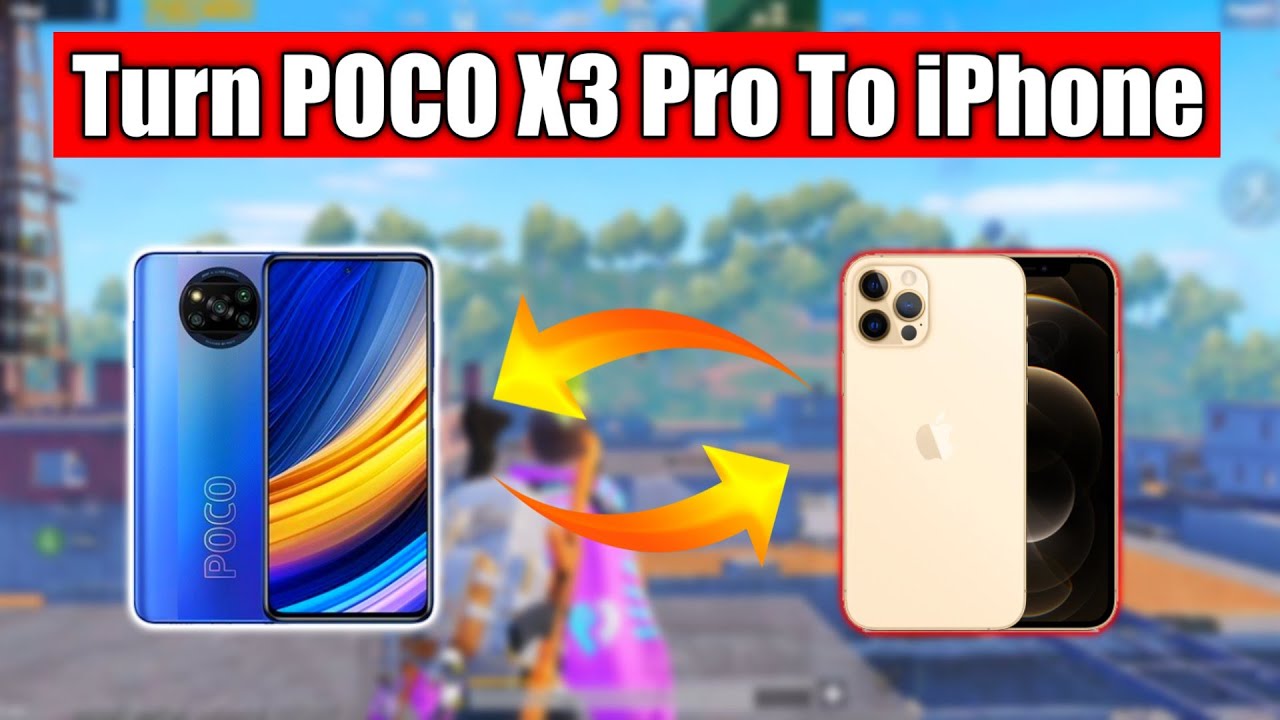 Iphone poco x3 pro