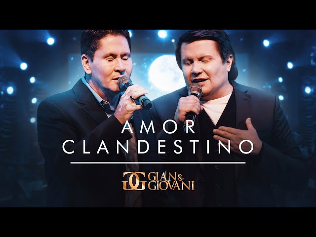 Gian & Giovani - Amor Clandestino