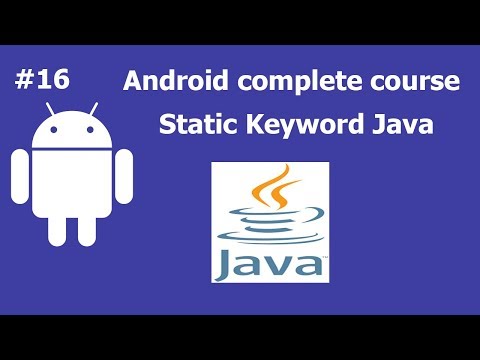 Static Keyword Java | Complete Android Development Course For Beginners