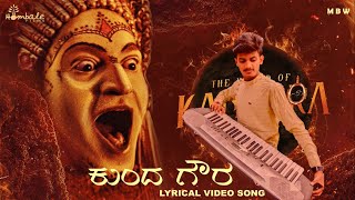 Kunda Gowraa | Kantara | Lyrical Video Song | Mani Beats World | Manikanta M Kunchoor | Tribute Song