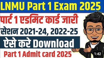 LNMU part 1 exam 2035 | part1 admit card jari | session 2021-24,2022-25 | aise download Karen #video