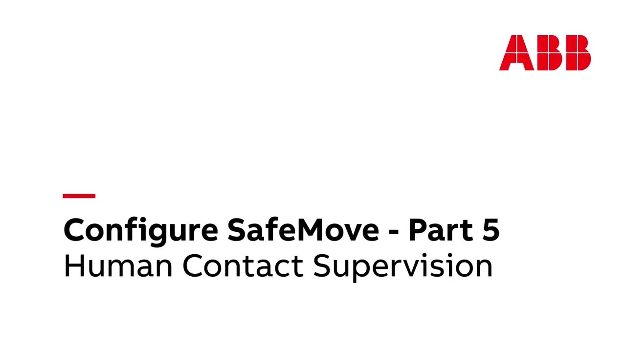 Configure SafeMove Part 5 Human Contact Supervision YouTube