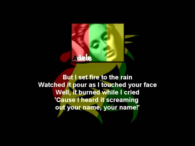 Adele   I Set Fire To The Rain Reggae Version   Com Letra em HD class=