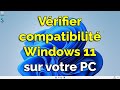 Est Ce Que Mon PC Est Compatible Windows 11 Vérifier Compatibilité Windows 11 mp3
