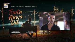 Toota Huwa Dil Episode 53 | Teaser | Nazish Jahangir | Agha Ali | ARY Digital