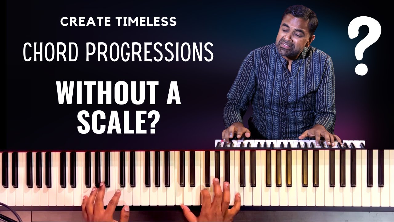 5 methods to COMPOSE Chord Progressions without a Scale