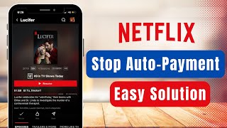 How to Stop Netflix Automatic Payment