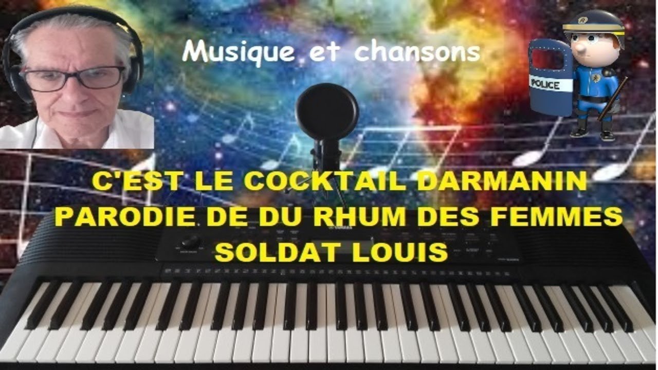 Parodie du rhum des femmes... Soldat Louis. C'est le cocktail Darmanin