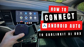 How to connect Android Auto to the Carlinkit AI Box / TBox Plus