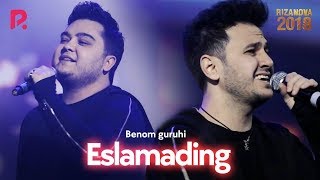 Benom guruhi - Eslamading | Беном гурухи - Эсламадинг (RizaNova 2018)