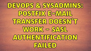 Famous DevOps & SysAdmins: Postfix E-Mail transfer doesn`t work - SASL Authentification failed Net Worth