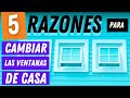 🔴 Por Estas Razones DEBES DE CAMBIAR Tus Ventanas  ✅✅  ESTO NO LO SABIAS!