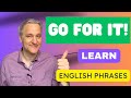 Learn the English Phrase: &#39;Go for it!&#39; – Boost Confidence and Encourage Others!