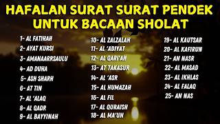 Hafalan surat surat pendek Al Quran untuk bacaan sholat