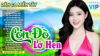 Con Đò Lở Hẹn - LK Nhạc Dân Ca Trữ Tình Quê Hương Hay Nhấ...