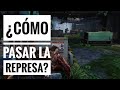 The Last of Us™ ¿CÓMO PASAR LA REPRESA?