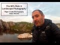 The 90% Rule of Landscape Photography