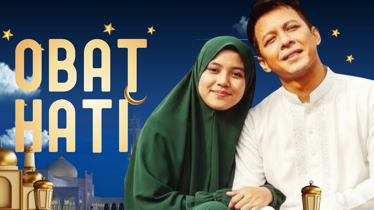 Obat hati - trending song - ramadhan version (Official video lyrics)