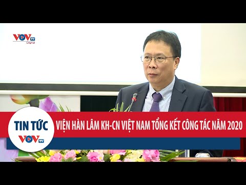 Viện Hàn lâm Khoa học và Công nghệ Việt Nam tổng kết công tác năm 2020