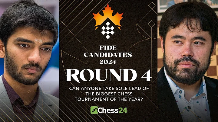 FIDE Candidates 2024 Rd 4 | Gukesh, Fabiano, & Ian Lead The Field! Hikaru v Pragg Brings On The Heat - DayDayNews