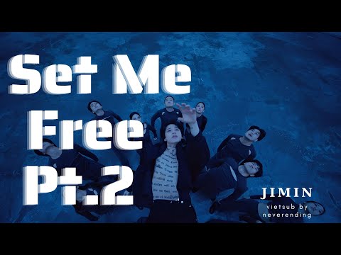 Set Me Free Pt.2 - Jimin