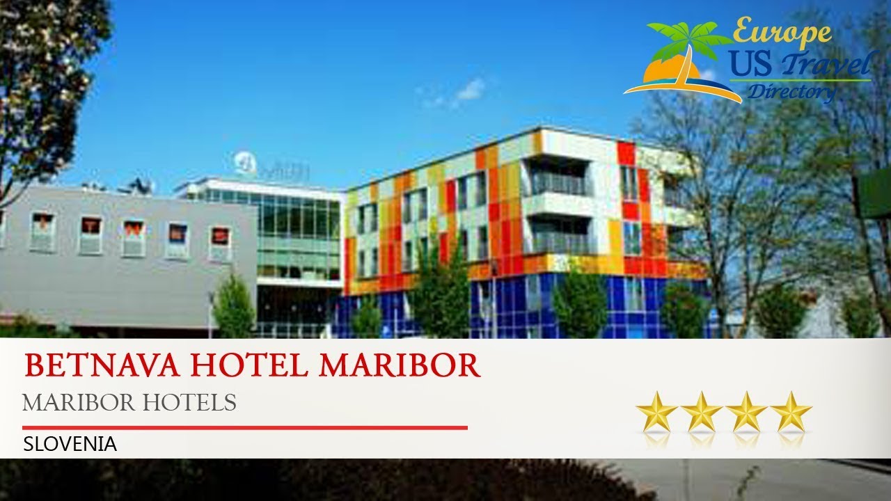 Betnava Hotel Maribor - Maribor Hotels, Slovenia