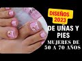 DISEÑOS DE UÑAS 2023 PARA MUJERES DE 50 A 70 AÑOS DECORACIÓNES PARA PRIMAVERA VERANO 2023 (UÑAS)