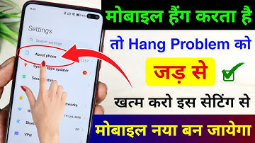 4 Setting For All Android Device Hang Problem Solve 100% Working Tips & Tricks || by Hindi Tutorials