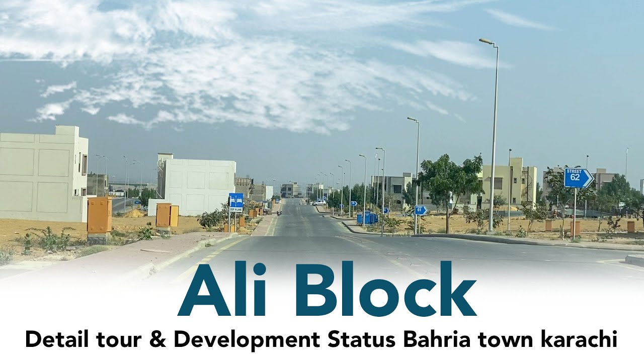 Ali R Block Ali block Detail tour & Development Status Bahria town karachi - YouTube