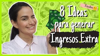 Formas de generar ingresos extra / cómo ganar dinero adicional 8 ideas para inspirarnos !