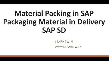 Packaging SAP SD | material packing sap sd | Packaging material SAP SD | packing in sap sd #sapsd
