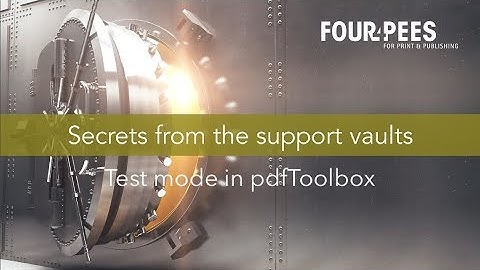 Test Mode in pdfToolbox