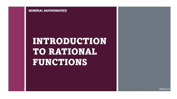 Introduction to Rational Functions - Grade 11 - General Mathematics