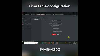 IVMS-4200 timetable configuration | Hikvision time attendance screenshot 2