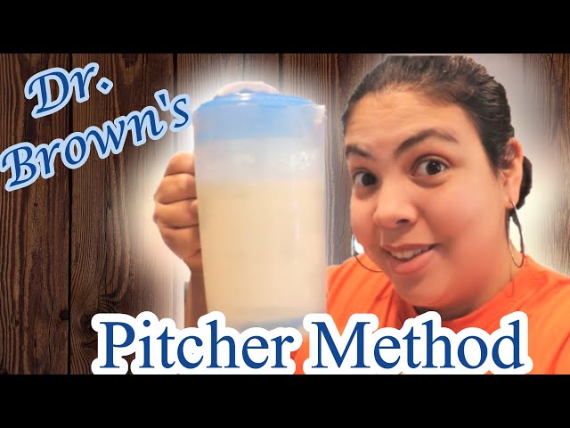 Dr. Brown's Pitcher Method | Routine as an Exclusively Pumping Mom class=